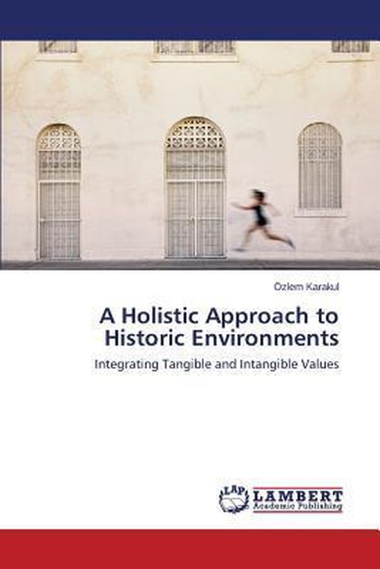 Foto: A holistic approach to historic environments