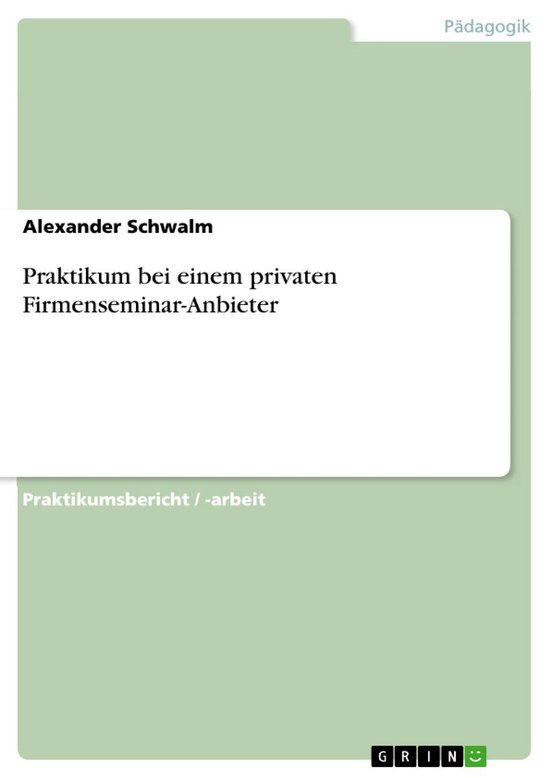 Praktikum bei einem privaten Firmenseminar-Anbieter - cover