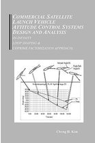 Commercial Satellite Launch Vehicle Attitude Control Systems Design and Analysis (H-infinity, Loop Shaping, and Coprime Approach)