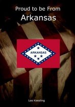 Proud to Be from Arkansas