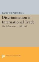 Discrimination in International Trade, The Polic - 1945-1965