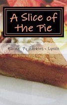 A Slice of the Pie