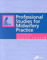 Professional Studies for Midwifery Practice