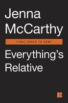Everything's Relative