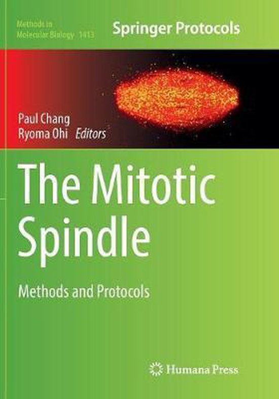 Methods in Molecular BiologyThe Mitotic Spindle 9781493980727