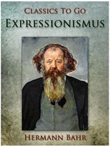 Classics To Go - Expressionismus