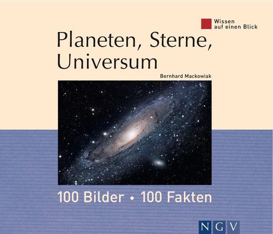 Wissen auf einen Blick - Planeten, Sterne, Universum: 100 Bi ... - cover