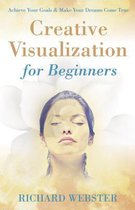 Creative Visualization for Beginners
