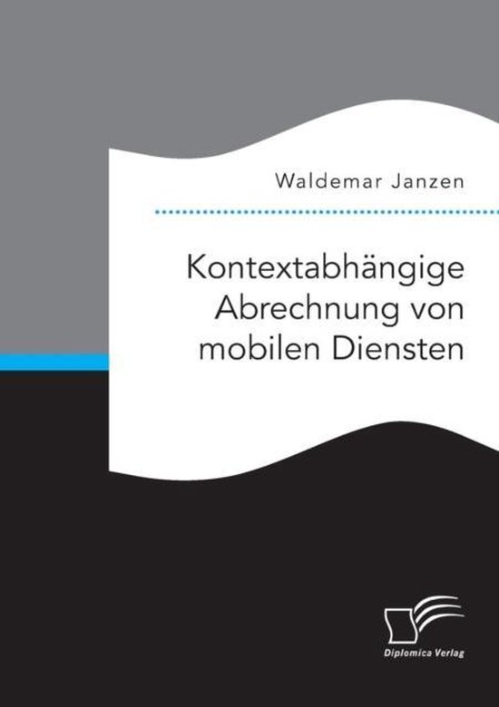 Kontextabhängige Abrechnung von mobilen Diensten - cover