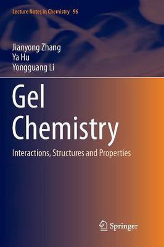 Lecture Notes in Chemistry96- Gel Chemistry - cover