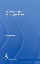 RTPI Library Series- Planning at the Landscape Scale