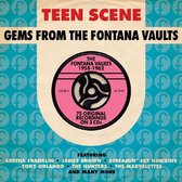 Teen Scene Gems From The Fontana Vaults
