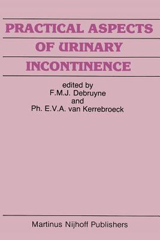 Developments in Surgery Practical Aspects of Urinary Incontinence