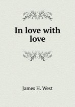 In love with love