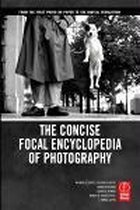 Concise Focal Encyclopedia Of Photograp