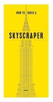 How to Build a Skyscraper