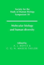 Society for the Study of Human Biology Symposium SeriesSeries Number 38- Molecular Biology and Human Diversity