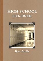 High School Do-Over