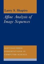 Distinguished Dissertations in Computer ScienceSeries Number 10- Affine Analysis of Image Sequences