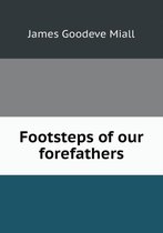 Footsteps of our forefathers