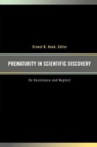 Prematurity in Scientific Discovery