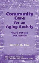 ISBN Community Care for an Aging Society: Issues, Policies, and Services (Lifestyles & Issues in Aging), société, Anglais, Couverture rigide, 191 pages