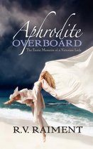 Aphrodite Overboard