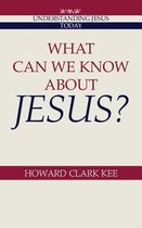 Understanding Jesus Today