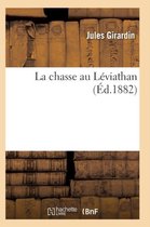 Litterature- La Chasse Au Léviathan