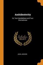 Ambidexterity