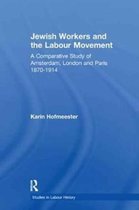 Studies in Labour History- Jewish Workers and the Labour Movement
