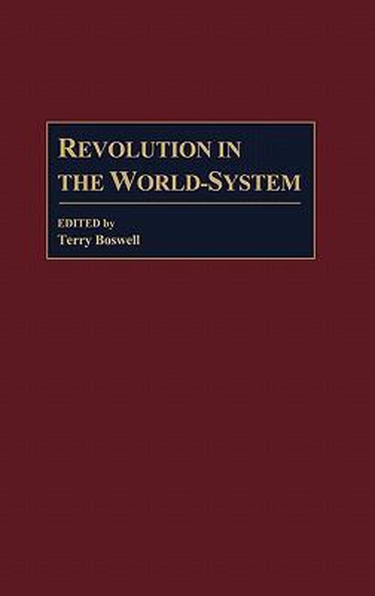 Boekomslag met bordeauxrode achtergrond, een donkerblauw kader met de gouden tekst 'Revolution in the World-System'.