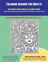 Coloring Designs for Adults (40 Complex and Intricate Coloring Pages): An intricate and complex coloring book that requires fine-tipped pens and pencils only