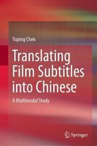 Translating Film Subtitles into Chinese