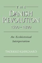 Studies in Environment and History-The Danish Revolution, 1500–1800