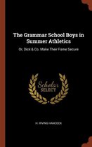 The Grammar School Boys in Summer Athletics