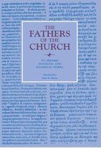 Fathers of the Church Patristic Series- Dogmatic and Polemical Works