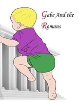 Gabe and the Romans