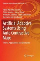 Studies in Systems, Decision and Control- Artificial Adaptive Systems Using Auto Contractive Maps
