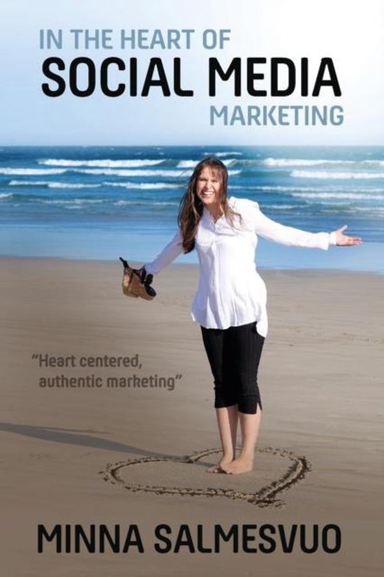 In the Heart of Social Media Marketing - cover