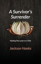 A Survivor's Surrender
