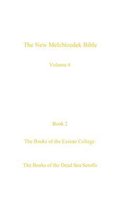 The New Melchizedek Bible, Volume 4, Book 2