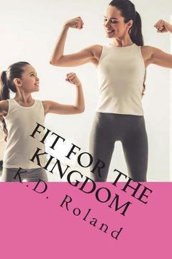 Fit for the Kingdom- Fit For The Kingdom - cover