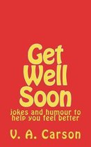 Get Well Soon