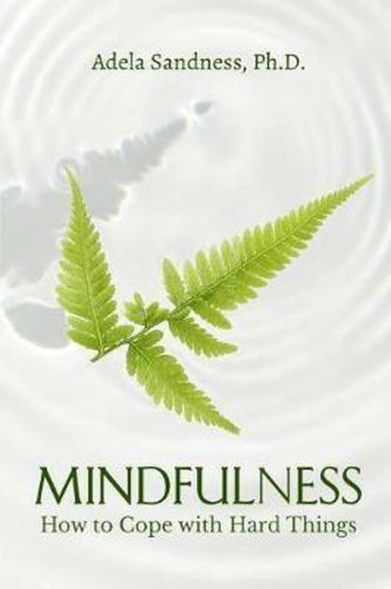 Mindfulness - How to Cope with Hard Things - cover