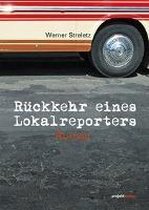 Rückkehr eines Lokalreporters