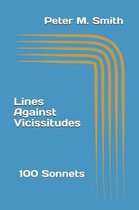 Lines Against Vicissitudes