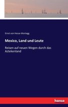 Mexico, Land und Leute