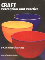 Craft Perception and Practice