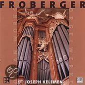 Froberger: Organ Works / Joseph Kelemen